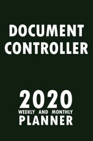 Cover of Document Controller 2020 Weekly and Monthly Planner