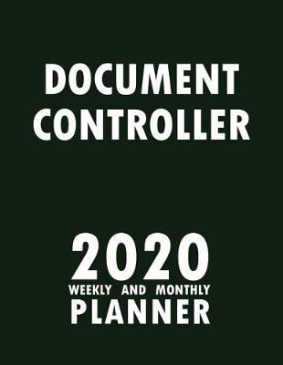 Book cover for Document Controller 2020 Weekly and Monthly Planner