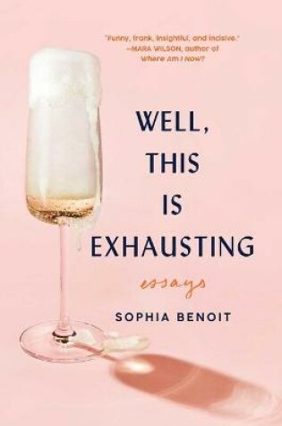 Cover of Well, This Is Exhausting