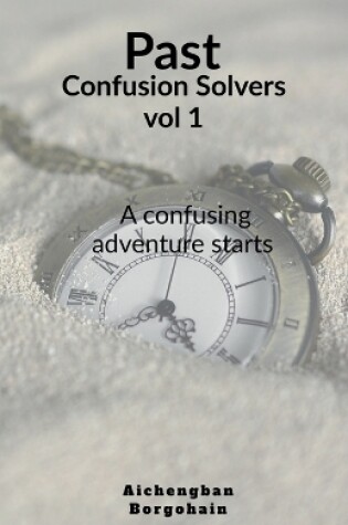 Cover of Past confusion Solvers- vol 1
