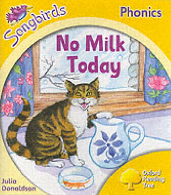 Book cover for Oxford Reading Tree: Stage 5: Songbirds: No Milk Today