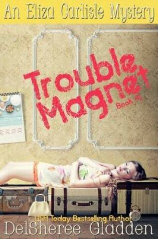 Cover of Trouble Magnet