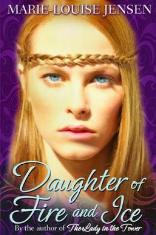 Cover of Daughter of Fire and Ice