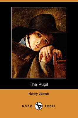 Book cover for The Pupil (Dodo Press)