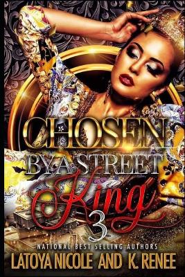 Book cover for Chosen by a Street King 3