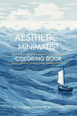 Cover of Aesthetic Minimalist Coloring Book