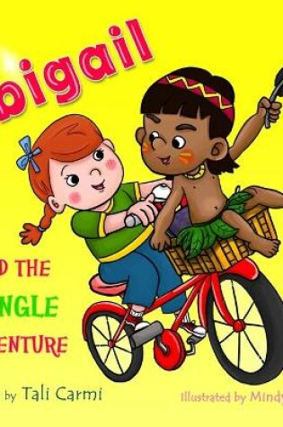 Cover of Abigail and the Jungle Adventure