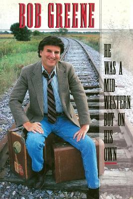 Book cover for He Was a Midwestern Boy on His Own