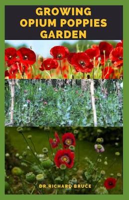 Book cover for Growing Opium Poppies Garden