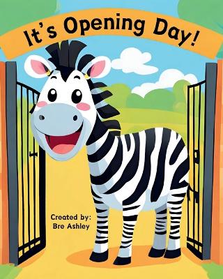 Book cover for It's Opening Day!