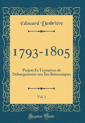 Book cover for 1793-1805, Vol. 1
