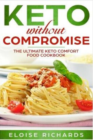 Cover of Keto Without Compromise