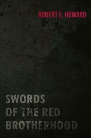 Cover of Swords of the Red Brotherhood