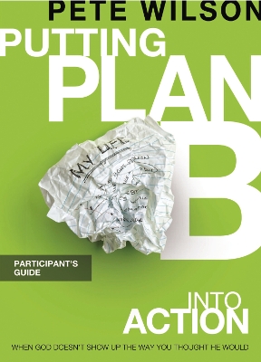 Book cover for Putting Plan B Into Action Participant's Guide