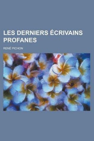 Cover of Les Derniers Ecrivains Profanes