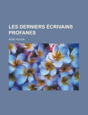 Book cover for Les Derniers Ecrivains Profanes