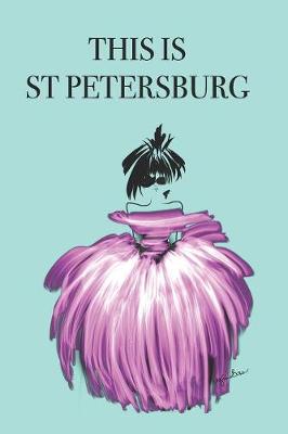 Book cover for This Is St Petersburg