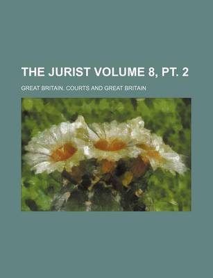 Book cover for The Jurist Volume 8, PT. 2
