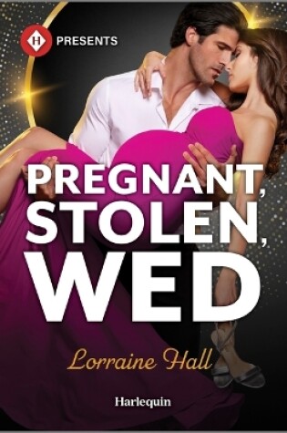 Cover of Pregnant, Stolen, Wed