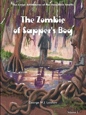 Book cover for The Zombie of Sapper's Bog