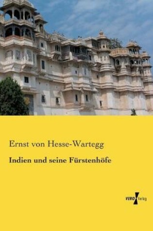 Cover of Indien und seine Furstenhoefe