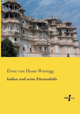 Book cover for Indien und seine Furstenhoefe