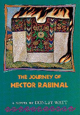 Book cover for The Journey of Hector Rabinal