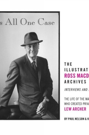 Cover of It's All One Case: The Illustrated Ross MacDonald Archives