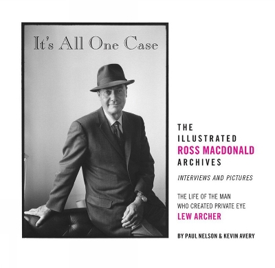 Book cover for It's All One Case: The Illustrated Ross MacDonald Archives