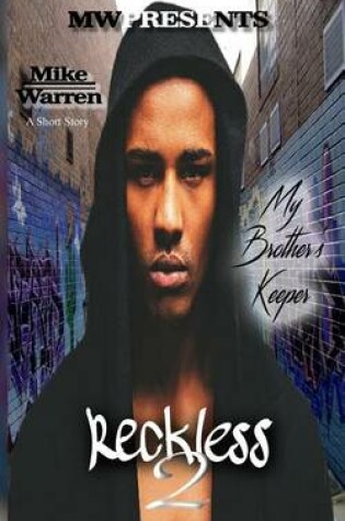 Cover of "Reckless 2" My Brother's Keeper