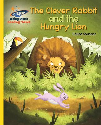 Book cover for Reading Planet - The Clever Rabbit and the Hungry Lion- Yellow: Galaxy