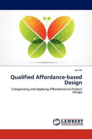 Cover of Qualified Affordance-based Design