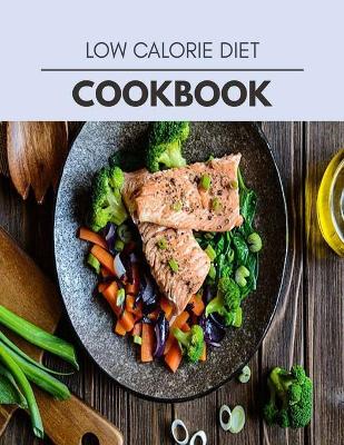 Book cover for Low Calorie Diet Cookbook