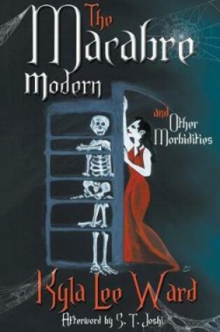 Cover of The Macabre Modern and Other Morbidities