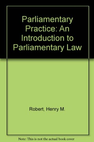 Cover of Parliamentary Practice