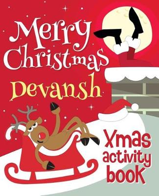 Book cover for Merry Christmas Devansh - Xmas Activity Book