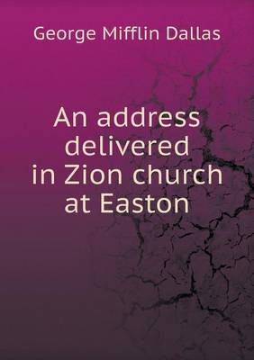 Book cover for An address delivered in Zion church at Easton