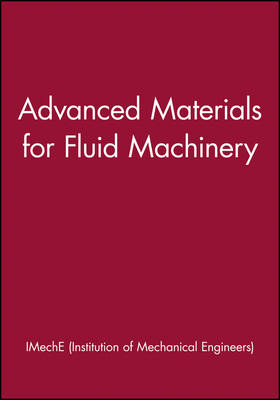 Cover of Advanced Materials for Fluid Machinery