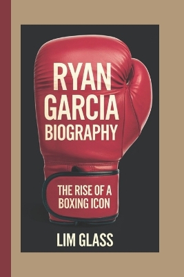 Cover of Ryan Garcia Biography