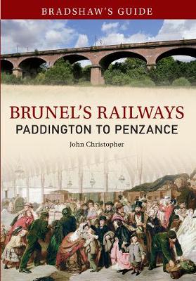 Book cover for Bradshaw's Guide Brunel's Railways Paddington to Penzance