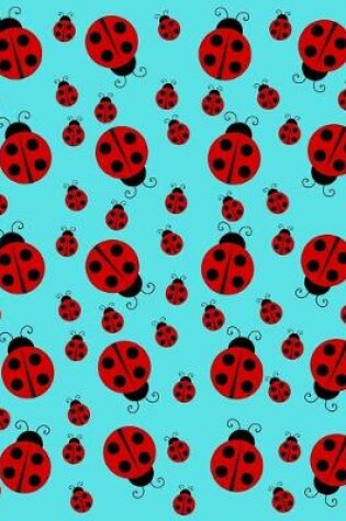 Cover of Ladybug Ladybird Beetle Notebook