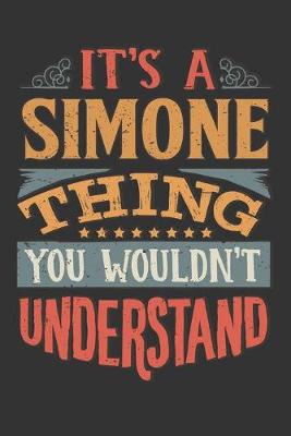 Book cover for Its A Simone Thing You Wouldnt Understand