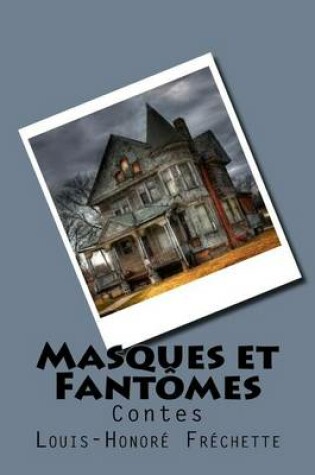 Cover of Masques et Fantomes