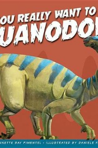 Cover of Do You Really Want to Meet Iguanodon?