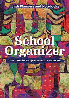 Book cover for School Organizer