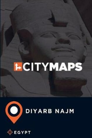 Cover of City Maps Diyarb Najm Egypt