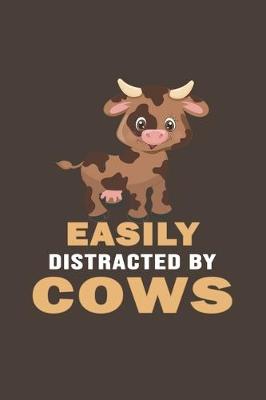 Book cover for Easily Distracted By Cows