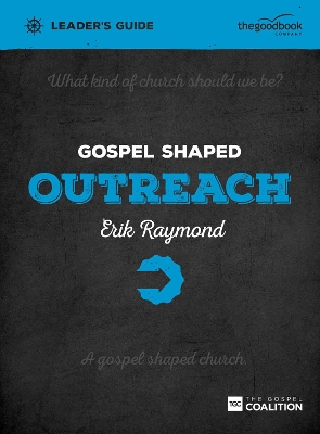 Cover of Gospel Shaped Outreach Leader's Guide