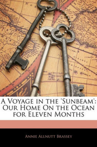 Cover of A Voyage in the 'Sunbeam'