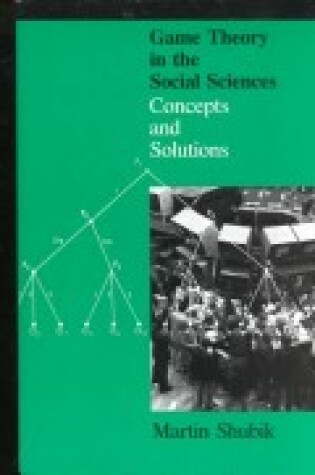 Cover of Game Theory in the Social Sciences
